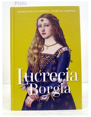 Lucrecia Borgia. Varios autores....
