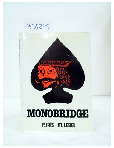 Monobridge. P. Jaïs. Ref.335299