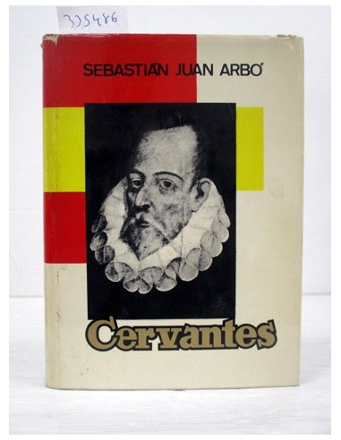 Cervantes. Arbó, Sebastián Juan....