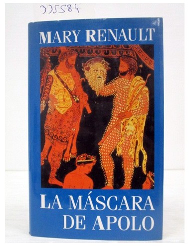 La máscara de Apolo. Mary Renault....