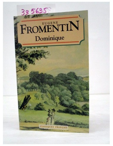 Dominique. Eugène Fromentin. Ref.335635
