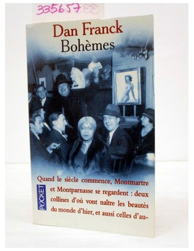 Bohèmes. Dan Franck. Ref.335657