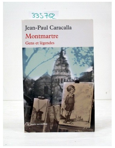 Montmartre. Jean-Paul Caracalla....