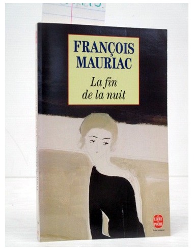 La fin de la nuit. François Mauriac....