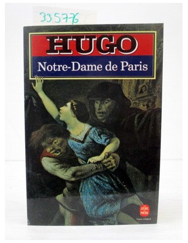 Notre-Dame de Paris. Victor Hugo....