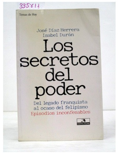 Los secretos del poder. José Díaz...