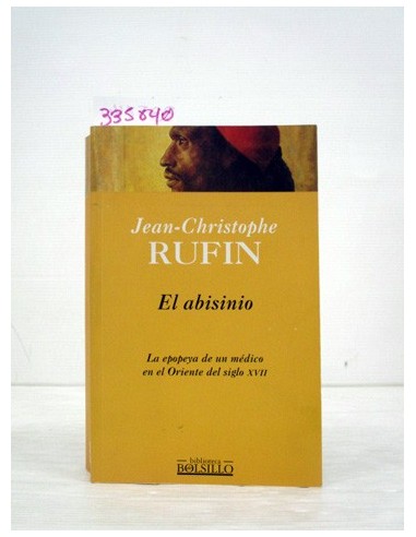 El Abisinio. Jean-Christophe Rufin....