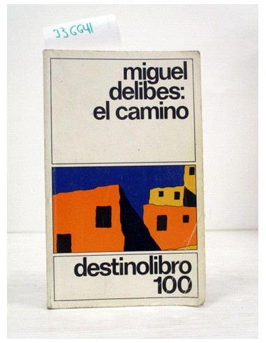 El camino. Miguel Delibes. Ref.336641