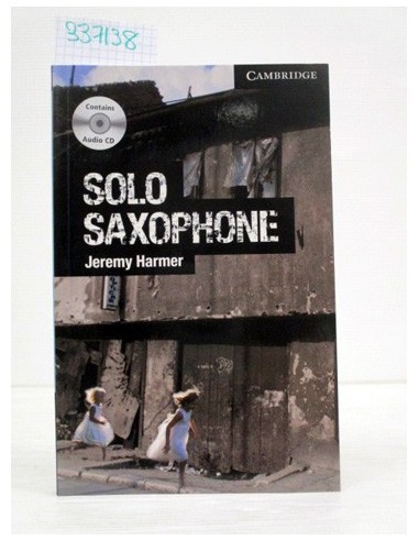 Solo Saxophone . Jeremy Harmer....