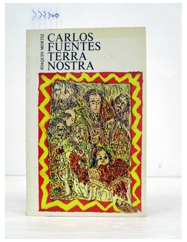 Terra Nostra. Carlos Fuentes. Ref.337300
