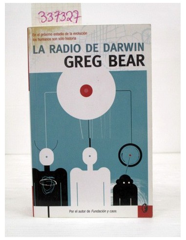 La radio de Darwin. Greg Bear....
