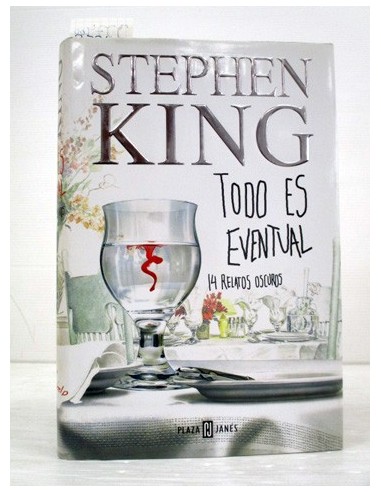Todo Es Eventual. Stephen King....