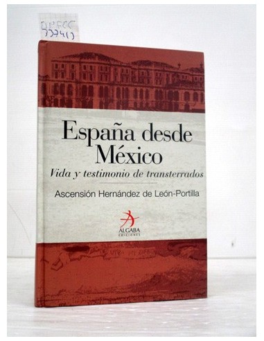 España desde México. Ascensión H. de...