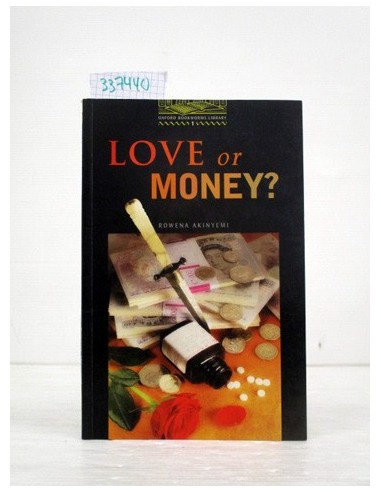 Love Or Money?. Rowena Akinyemi....
