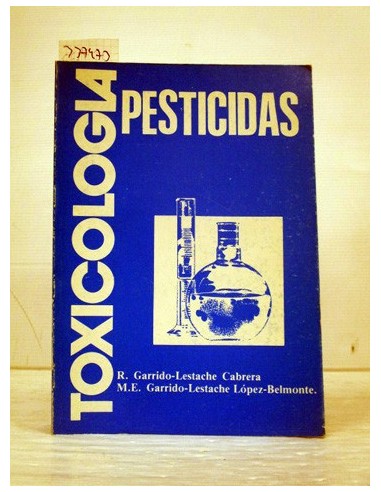 Toxicología pesticidas. Varios...