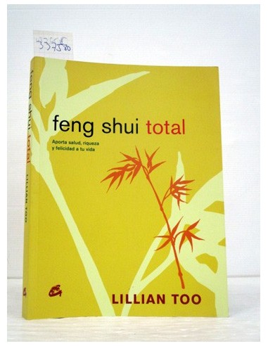 Feng Shui total (GF). Lillian Too....