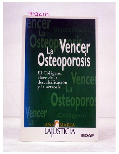 Vencer la Osteoporosis. Ana María...