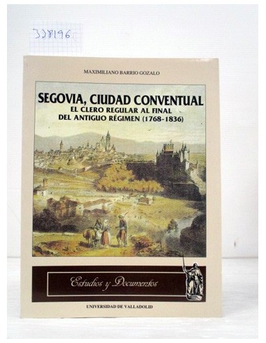 Segovia, ciudad conventual....