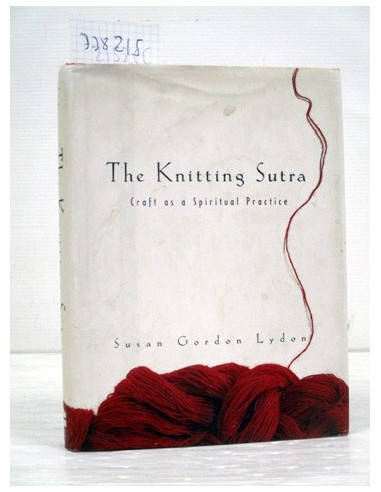 The Knitting Sutra. Susan G. Lydon....