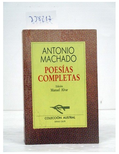 Poesías completas. Machado, Antonio....