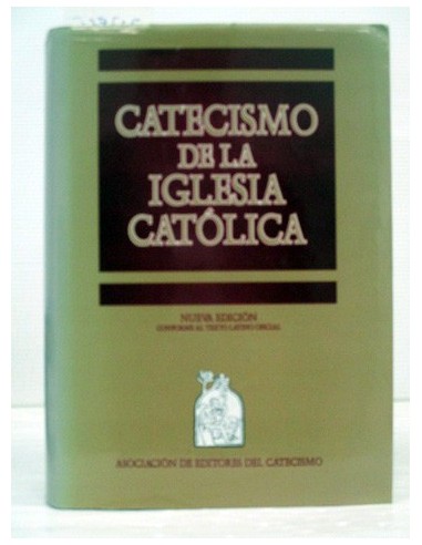 Catecismo de la Iglesia Católica....