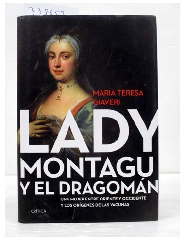 Lady Montagu y el dragomán. Maria...