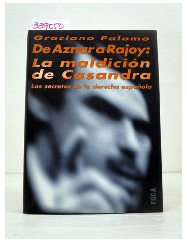 De Aznar a Rajoy (1990-2007)....