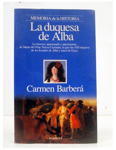 La duquesa de Alba. Carmen Barberá....