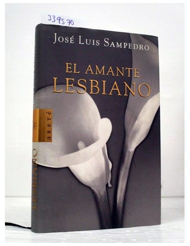 El amante lesbiano. José Luis...