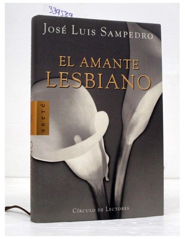 El amante lesbiano. José Luis...