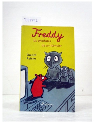Freddy, las aventuras de un hámster....