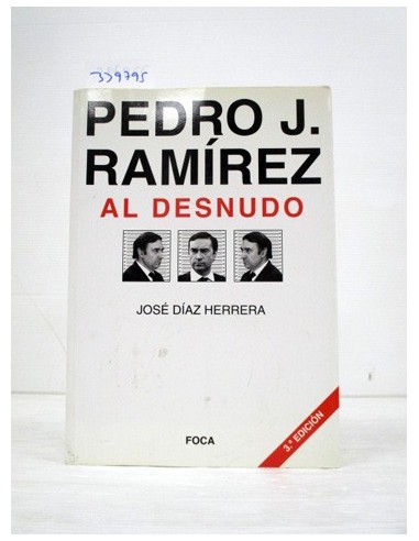 Pedro J. Ramírez, al desnudo. José...