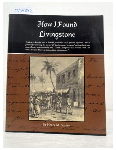 How I Found Livingstone. Henry M....