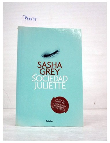 La sociedad Juliette. Grey, Sasha....