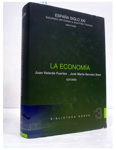 España siglo XXI: La economía. Varios...