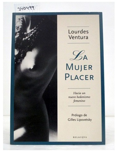 La mujer placer. Lourdes Ventura....