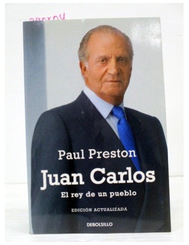 Juan Carlos. Paul Preston. Ref.340804