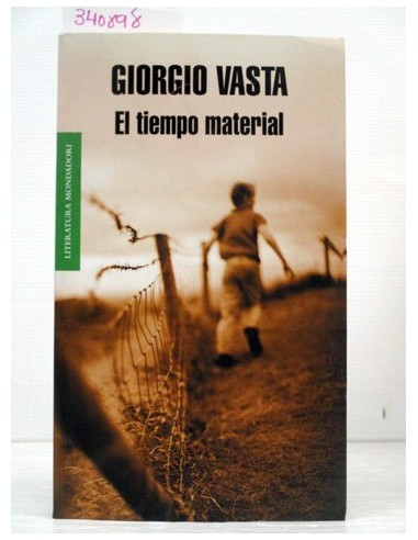 El tiempo material. Giorgio Vasta....