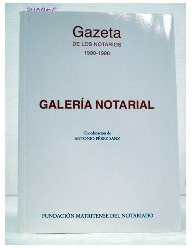 Gazeta de los notarios, 1990-1998:...
