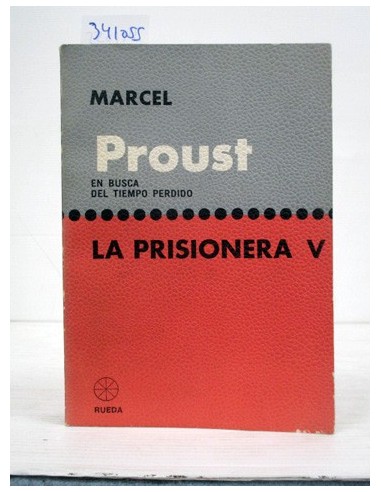 La prisionera. Proust, Marcel....