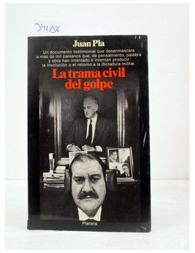 La trama civil del golpe. Juan Pla....
