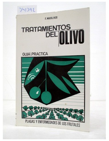 Tratamientos del olivo. Francisco...