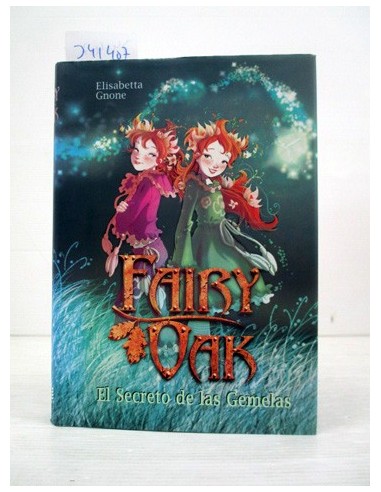 Fairy Oak. El secreto de las gemelas....
