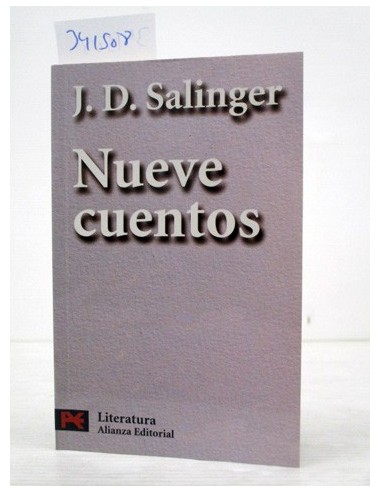 Nueve cuentos. J. D. Salinger....