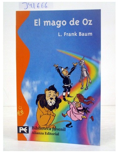 El Mago de Oz. Frank Baum, L.....