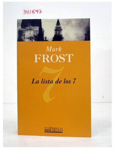 La lista de los 7. Mark Frost....