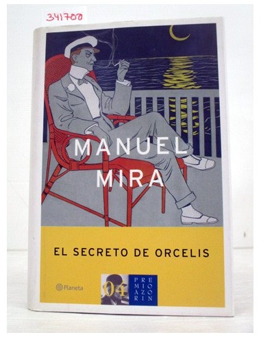 El secreto de Orcelis. Manuel Mira....