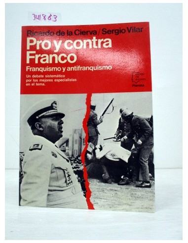 Pro y contra Franco. Varios autores....