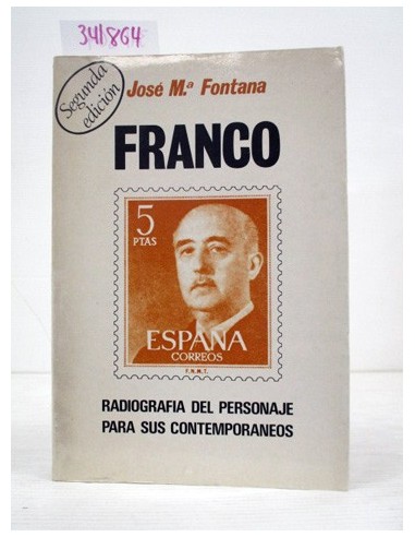 Franco. José María Fontana Tarrats....