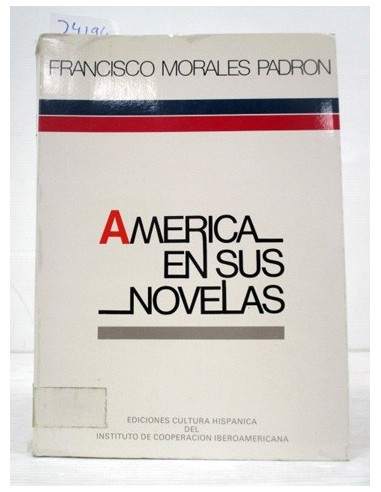 América en sus novelas. Francisco...